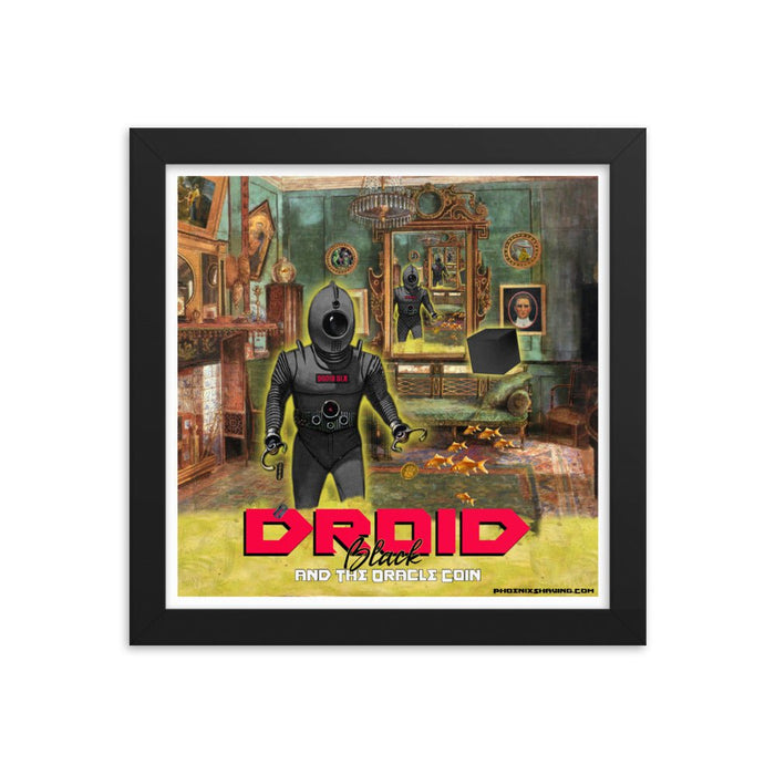 Droid Black & The Oracle Coin Framed Print | Availalble in Multiple Sizes! - Phoenix Artisan Accoutrements