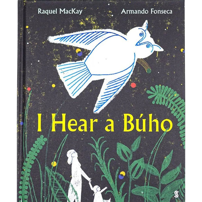 I Hear a Buho